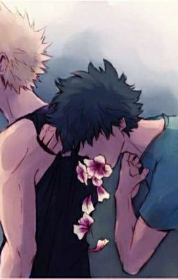 Too bloom? {BakuDeku}
