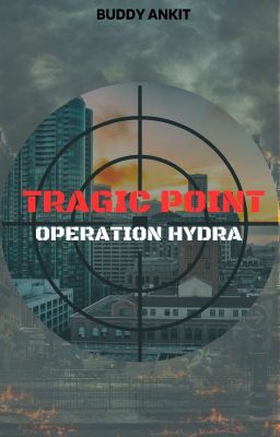 Tragic Point: Operation Hydra