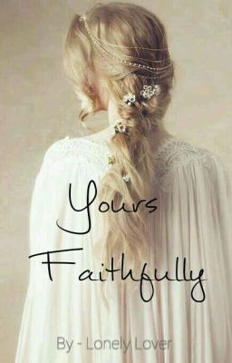 Yours Faithfully